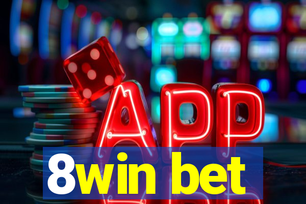 8win bet