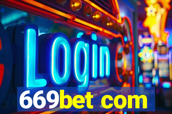 669bet com
