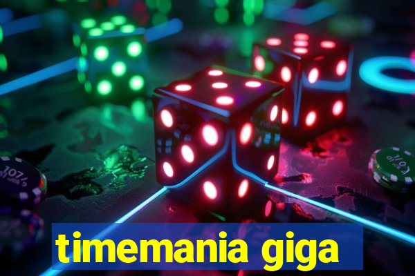 timemania giga