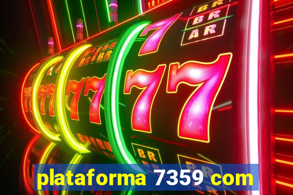 plataforma 7359 com