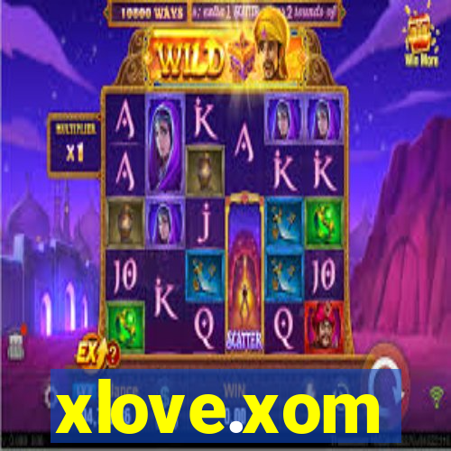 xlove.xom