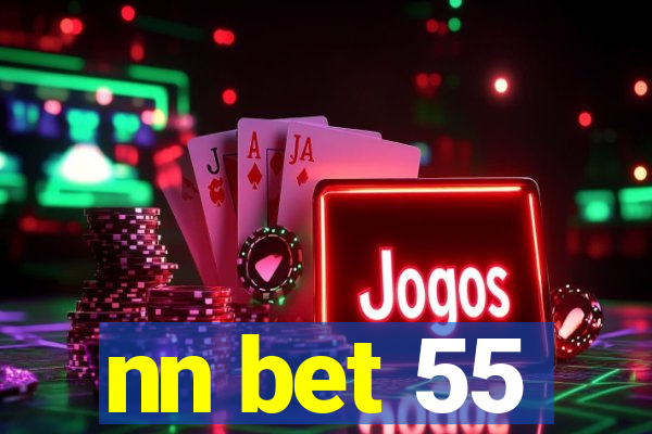 nn bet 55