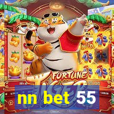 nn bet 55