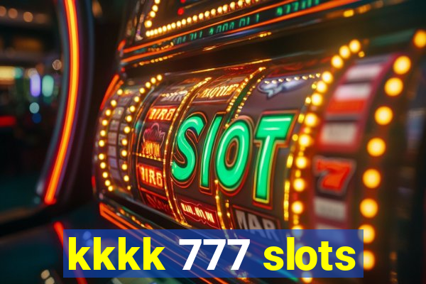 kkkk 777 slots