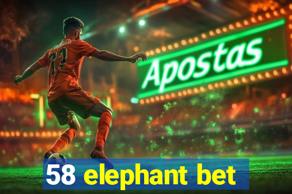 58 elephant bet