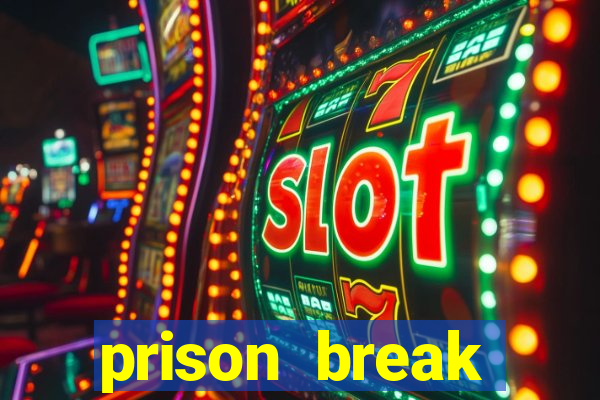 prison break assistir online