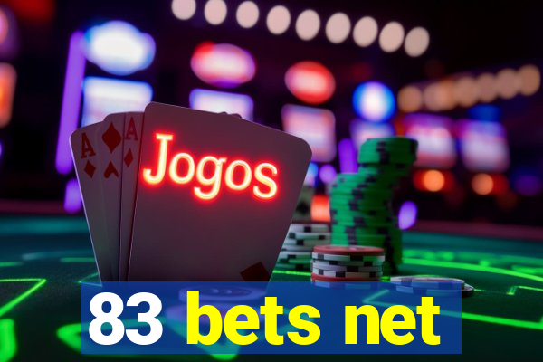 83 bets net