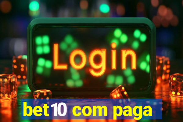 bet10 com paga