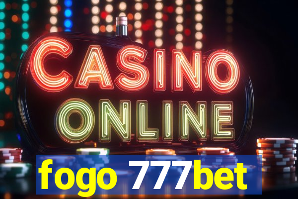 fogo 777bet