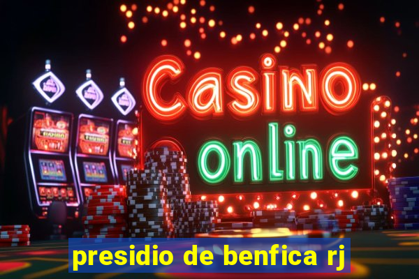 presidio de benfica rj