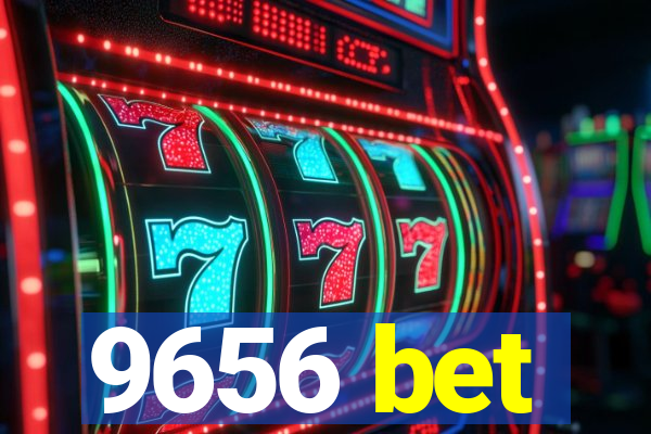 9656 bet