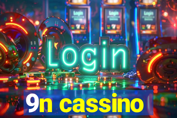 9n cassino