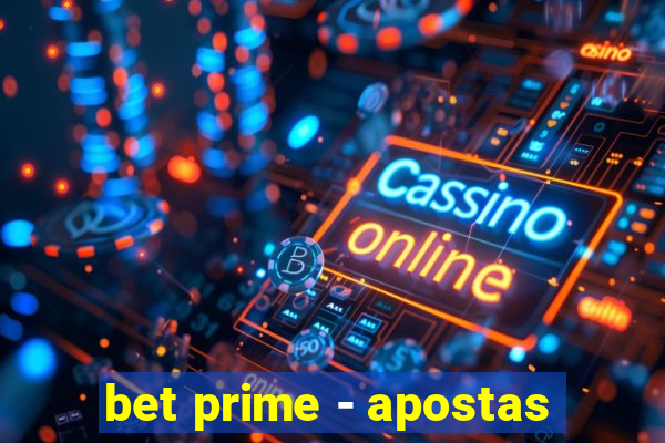 bet prime - apostas