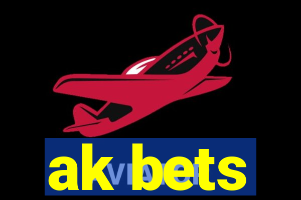 ak bets