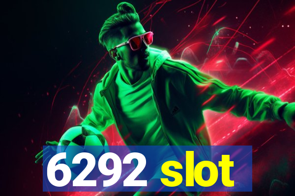 6292 slot