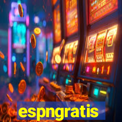 espngratis