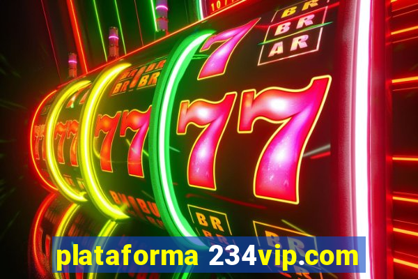 plataforma 234vip.com