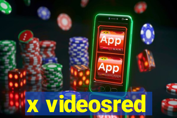 x videosred