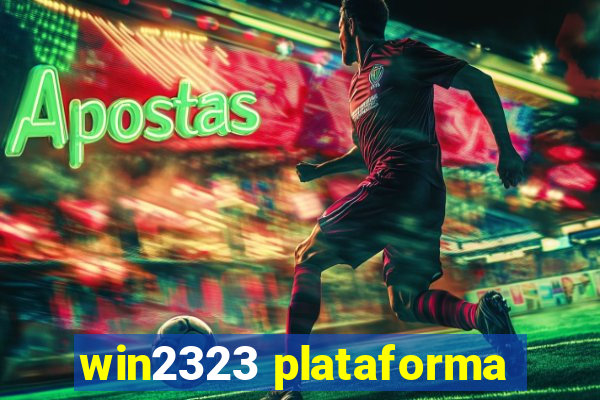 win2323 plataforma