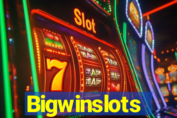 Bigwinslots