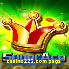casino222.com paga