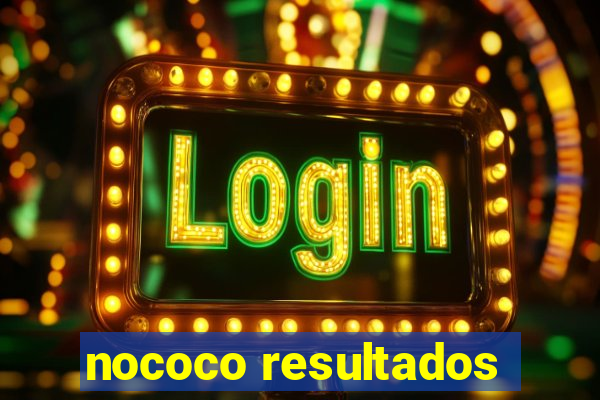nococo resultados