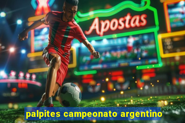 palpites campeonato argentino