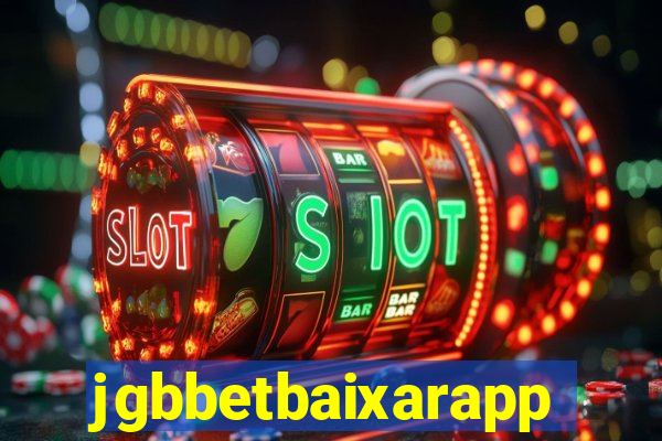 jgbbetbaixarapp