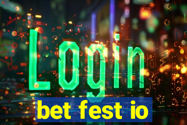 bet fest io