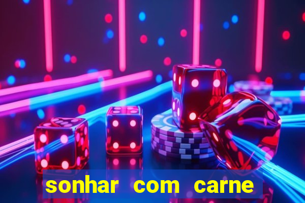 sonhar com carne de porco