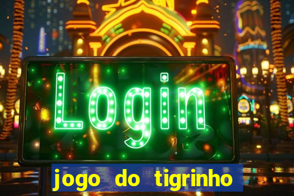jogo do tigrinho pagando bem