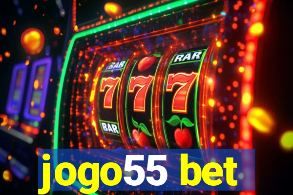 jogo55 bet