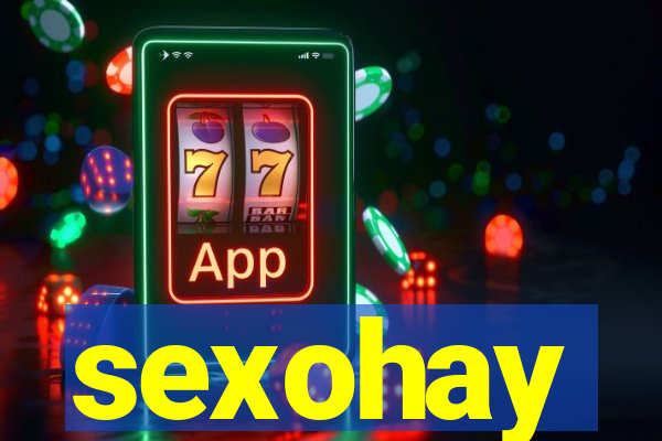 sexohay