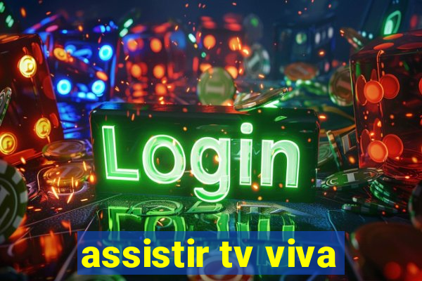 assistir tv viva