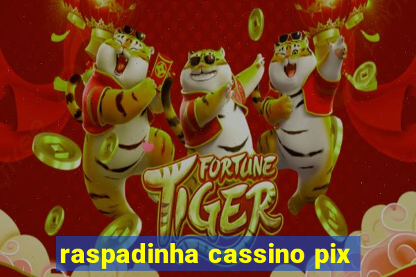 raspadinha cassino pix