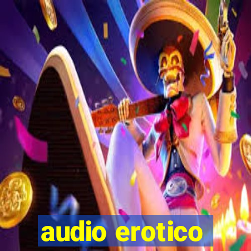 audio erotico