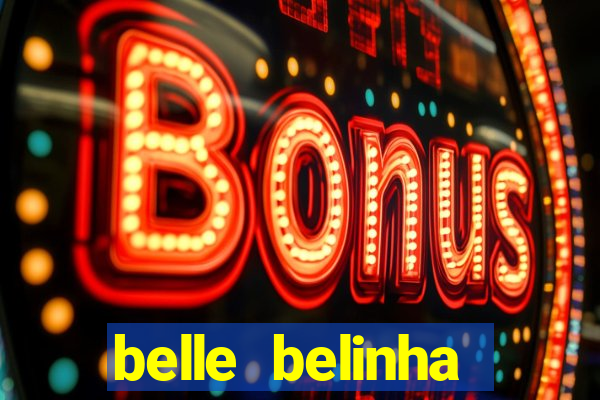 belle belinha videos porn