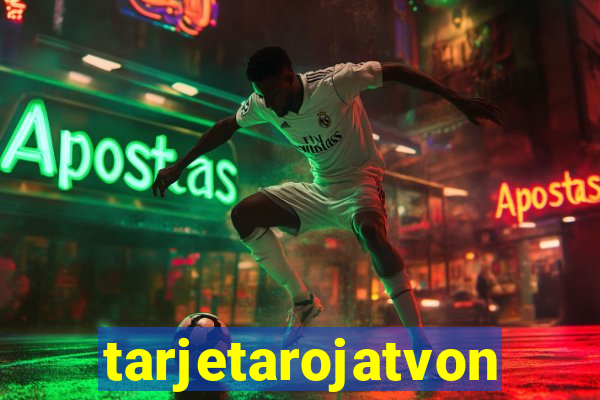 tarjetarojatvonline