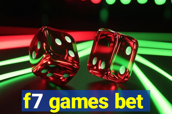 f7 games bet