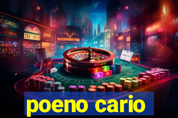 poeno cario