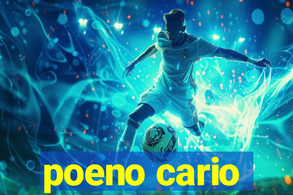 poeno cario