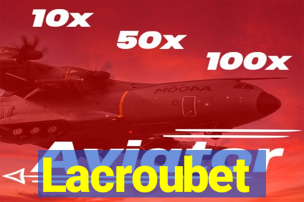 Lacroubet