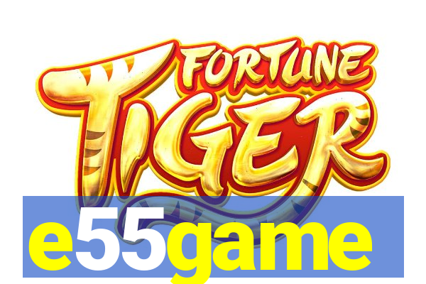 e55game