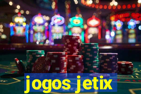 jogos jetix