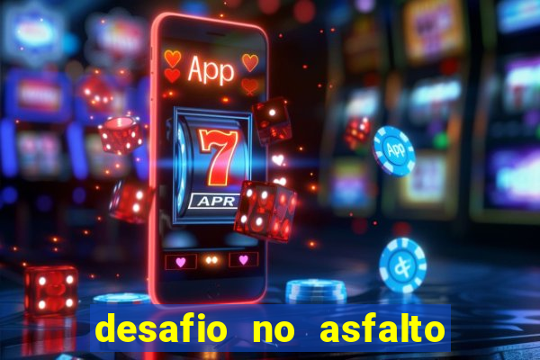 desafio no asfalto filme completo dublado