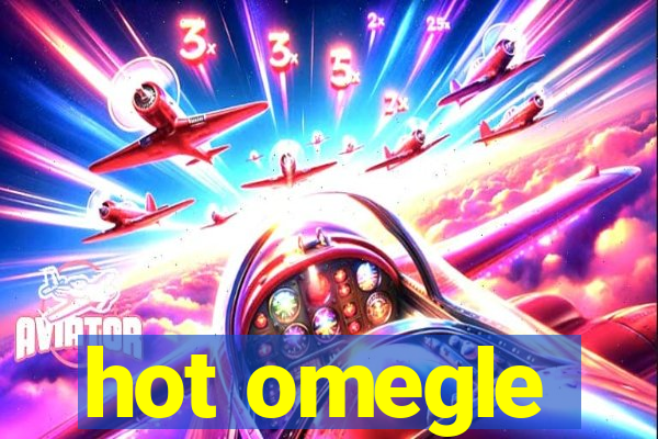 hot omegle