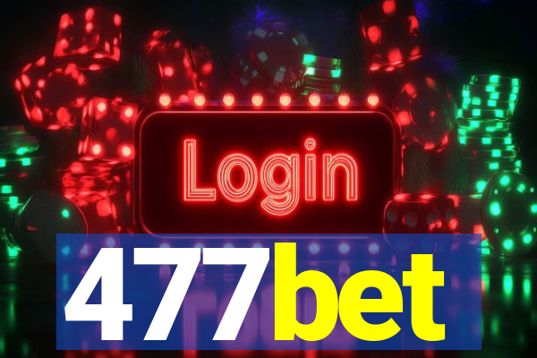 477bet
