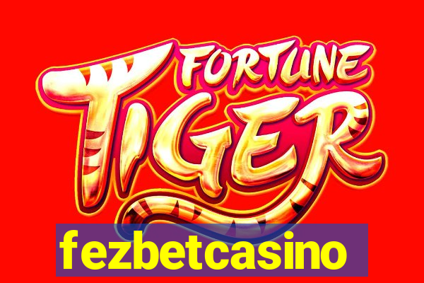 fezbetcasino