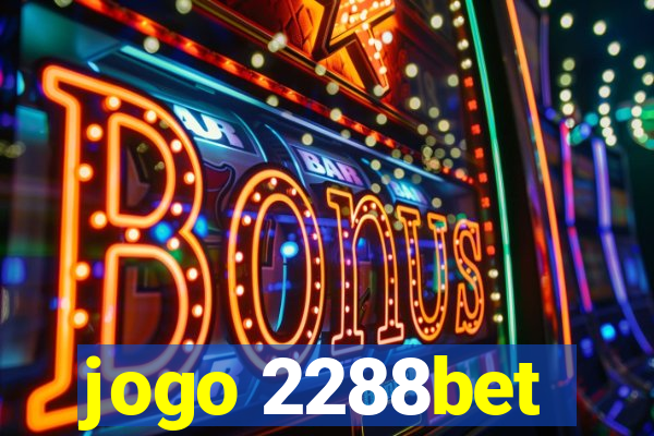jogo 2288bet