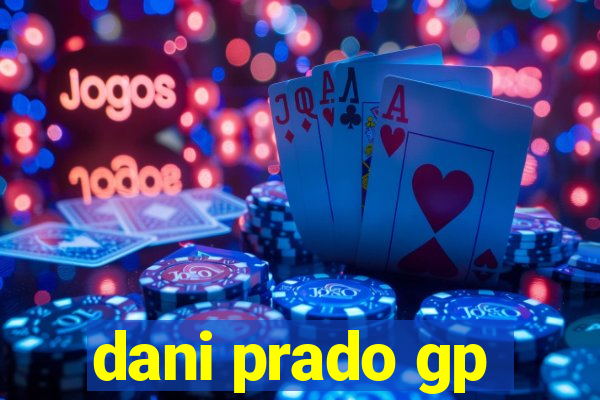 dani prado gp